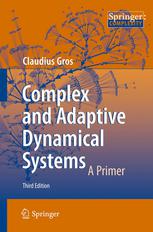 Complex And Adaptive Dynamical Systems A Primer 3rd Ed Claudius Gros Auth