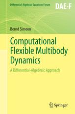 Computational Flexible Multibody Dynamics A Differentialalgebraic Approach 1st Edition Bernd Simeon Auth
