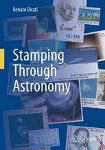 Stamping Through Astronomy 1st Edition Renato Dicati Auth