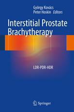 Interstitial Prostate Brachytherapy Ldrpdrhdr 1st Edition Gyrgy Kovcs