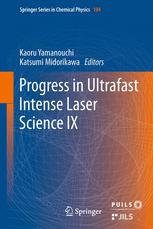 Progress In Ultrafast Intense Laser Science Volume Ix 1st Edition Tm Yan