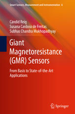 Giant Magnetoresistance Gmr Sensors From Basis To Stateoftheart Applications 1st Edition Candid Reig