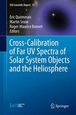 Crosscalibration Of Far Uv Spectra Of Solar System Objects And The Heliosphere 1st Edition Eric Qumerais