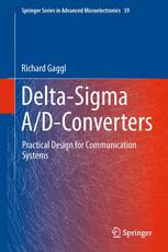 Deltasigma Adconverters Practical Design For Communication Systems 1st Edition Richard Gaggl Auth