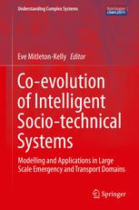 Coevolution Of Intelligent Sociotechnical Systems Modelling And Applications In Large Scale Emergency And Transport Domains 1st Edition Eve Mitletonkelly