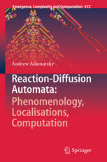 Reactiondiffusion Automata Phenomenology Localisations Computation 1st Edition Andrew Adamatzky Auth