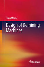 Design of Demining Machines 1st edition Dinko Mikulic (auth.)