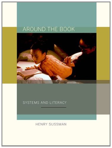 Around The Book Systems And Literacy 3rd Edition Henry Sussman