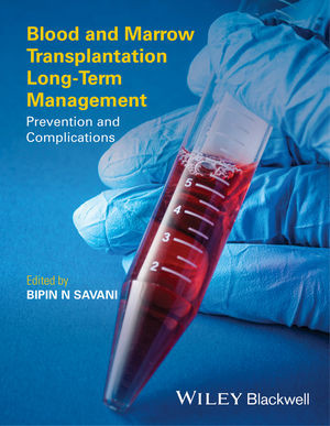 Blood And Marrow Transplantation Longterm Management Prevention And Complications Bipin N Savanieds