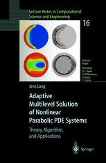 Adaptive Multilevel Solution Of Nonlinear Parabolic Pde Systems Theory Algorithm And Applications 1st Edition Jens Lang Auth