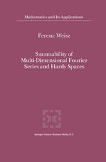 Summability Of Multidimensional Fourier Series And Hardy Spaces 1st Edition Ferenc Weisz Auth