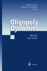 Oligopoly Dynamics Models And Tools 1st Edition Tnu Puu Auth