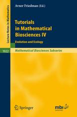 Tutorials In Mathematical Biosciences Iv Evolution And Ecology 1st Edition L S Kubatko Auth