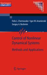 Control Of Nonlinear Dynamical Systems Methods And Applications 1st Edition Felix L Chernousko