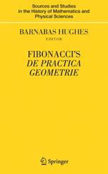 Fibonaccis De Practica Geometrie 1st Edition Barnabas Hughes Eds