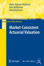 Marketconsistent Actuarial Valuation Mario Valentin Wthrich