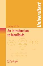 An Introduction To Manifolds 1st Edition Loring W Tu