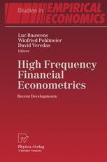High Frequency Financial Econometrics Recent Developments 1st Edition Luc Bauwens