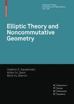 Elliptic Theory And Noncommutative Geometry Nonlocal Elliptic Operators 1st Edition Vladimir E Nazaikinskii