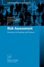 Risk Assessment Decisions In Banking And Finance 1st Edition Christian Diekmann Auth