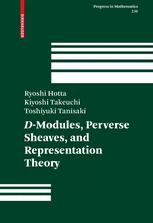 Dmodules Perverse Sheaves And Representation Theory 1st Edition Ryoshi Hotta