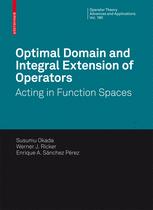 Optimal Domain And Integral Extension Of Operators Acting In Function Spaces 1st Edition Susumu Okada