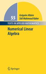 Numerical Linear Algebra 1st Edition Grgoire Allaire Sidi Mahmoud Kaber Auth