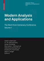 Modern Analysis And Applications The Mark Krein Centenary Conference Volume 1 Operator Theory And Related Topics 1st Edition V M Adamyan