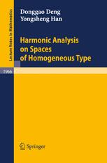 Harmonic Analysis On Spaces Of Homogeneous Type 1st Edition Donggao Deng