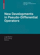 New Developments In Pseudodifferential Operators Isaac Group In Pseudodifferential Operators Igpdo Middle East Technical University Ankara Turkey August 2007 1st Edition Maurice De Gosson Auth