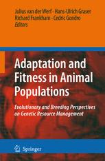 Adaptation And Fitness In Animal Populations Evolutionary And Breeding Perspectives On Genetic Resource Management 1st Edition James Sf Stuart Barker Auth