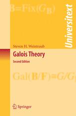 Galois Theory 2nd Edition Steven H Weintraub Auth