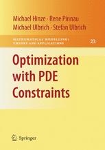 Optimization With Pde Constraints 1st Edition Michael Hinze Rene Pinnau