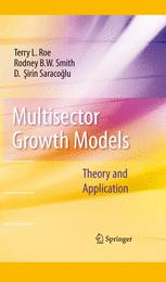 Multisector Growth Models Theory And Application 1st Edition Terry L Roe