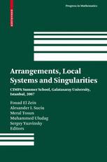 Arrangements Local Systems And Singularities Cimpa Summer School Galatasaray University Istanbul 2007 1st Edition Emanuele Delucchi Auth