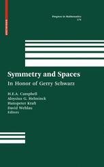 Symmetry And Spaces In Honor Of Gerry Schwarz 1st Edition Michel Brion Auth
