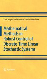 Mathematical Methods In Robust Control Of Discretetime Linear Stochastic Systems 1st Edition Vasile Dragan