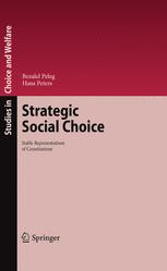 Strategic Social Choice Stable Representations Of Constitutions 1st Edition Bezalel Peleg