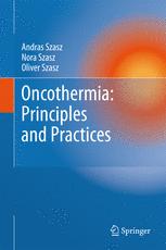 Oncothermia Principles And Practices 1st Edition Andras Szasz