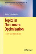 Topics In Nonconvex Optimization Theory And Applications 1st Edition Shashi Kant Mishra