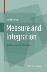 Measure And Integration Publications 19972011 1st Edition Heinz Knig Auth