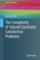 The Complexity Of Valued Constraint Satisfaction Problems 1st Edition Stanislav Ivn Auth
