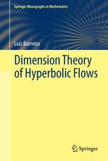 Dimension Theory Of Hyperbolic Flows 1st Edition Lus Barreira Auth