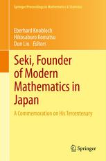 Seki Founder Of Modern Mathematics In Japan A Commemoration On His Tercentenary 1st Edition Hideyuki Majima Auth