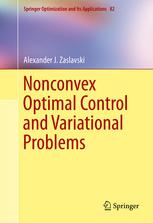 Nonconvex Optimal Control And Variational Problems 1st Edition Alexander J Zaslavski Auth