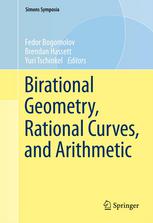Birational Geometry Rational Curves And Arithmetic 1st Edition Ivan Arzhantsev
