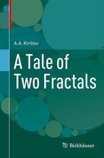 A Tale Of Two Fractals 1st Edition Aa Kirillov Auth