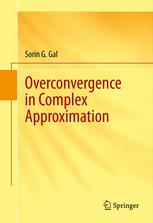 Overconvergence In Complex Approximation 1st Edition Sorin G Gal Auth
