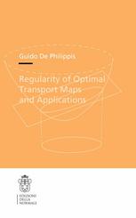 Regularity Of Optimal Transport Maps And Applications 1st Edition Guido De Philippis Auth