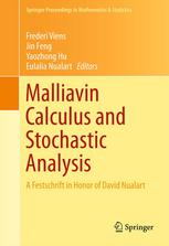 Malliavin Calculus And Stochastic Analysis A Festschrift In Honor Of David Nualart 1st Edition Daniel W Stroock Auth
